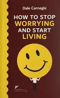 How to Stop Worrying and Start Living English Books Dale Carnegie 