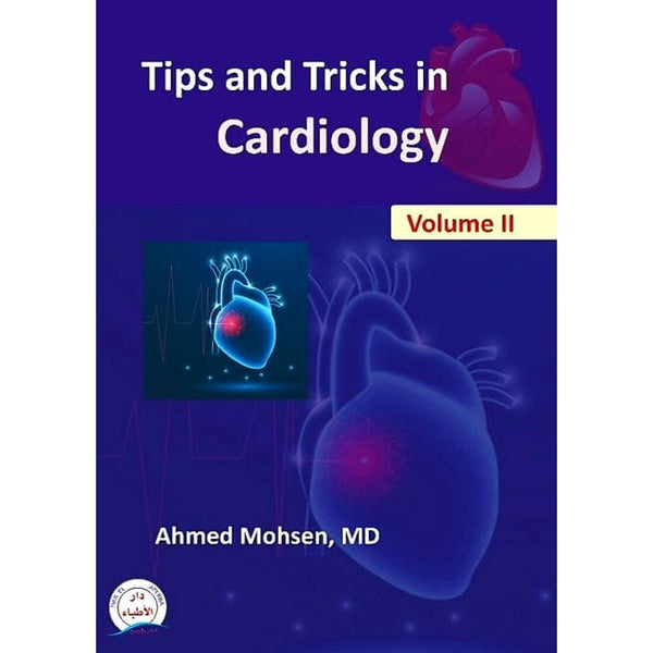 Tips and Tricks in Cardiology VOL - 2 scientific books Dr. Ahmed Mohsen 